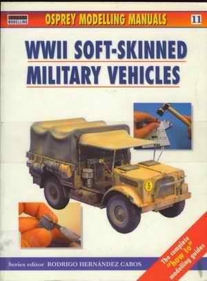 WWII Soft-Skinned Military Vehicles