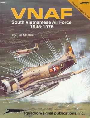 VNAF South Vietnamese Air Forces 1945-1975