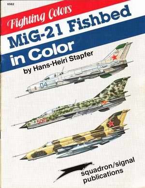 MiG-21 Fishbed in Color