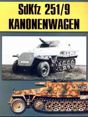 SdKfz 251/9 Kanonenwagen