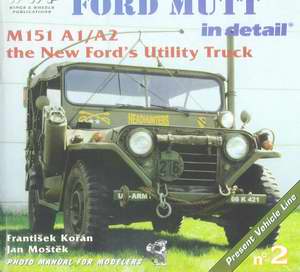 M151A1/A2 the New Ford Utility Truck