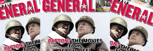Armchair General September 2014 – PATTON: THE MOVIE! From Real to Reel