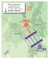 King Henry decided to defend (COA Three), carefully choosing his ground in order to use the nearby woods to protect his army&rsquo;s flanks. He arrayed his outnumbered force with men-at-arms in the center and longbowmen behind sharpened stakes on each side. At a cost of perhaps 100 English casualties, Henry&rsquo;s army slaughtered the French knights and men-at-arms.