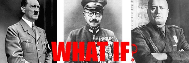 What If? – Three Strategic-Level Questions of World War II